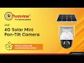 Trueview 4G Solar Mini Pan-Tilt Camera Installation and Configuration