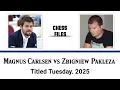 Download Lagu Magnus Carlsen vs Zbigniew Pakleza • Titled Tuesday, 2025