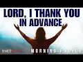 Thanking God Before the Blessing Powerful Morning Devotion To Start Your Day