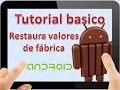 Tutorial Basico Android KitKat Parte 39 restablecimiento de fabrica en android