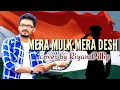 Download Lagu Mera mulk mera desh cove by RiyansDillip.