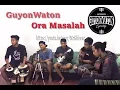 Download Lagu GuyonWaton - Ora Masalah
