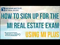 How to Sign Up For the Real Estate Exam - MIPlus