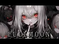 Download Lagu Nightcore - Full Moon - (LYRICS AMV)