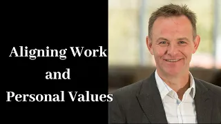 Aligning Work and Personal Values