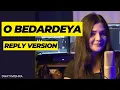 Download Lagu O Bedardeya (Reply) || Swati Mishra