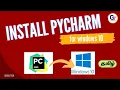Windows 10 Pycharm Installation - Install latest version of Pycharm
