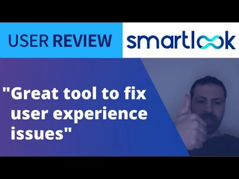 Thumbnail for Smartlook Allows For Host To Solve Website/App Error Through Monitoring User Experience: User Review