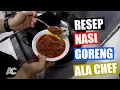 Download Lagu BONGKAR RESEP NASI GORENG ALA CHEF HOTEL