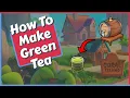 How to Make Green Tea in Coral Island