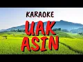 Lagu Sumbawa Uak Asin Karaoke