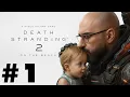 Download Lagu ОТНОВО СВЪРЗАНИ ... НА ПЛАЖА! | Death Stranding 2: On The Beach #1