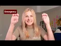 EMERGENCY ASL SIGNS