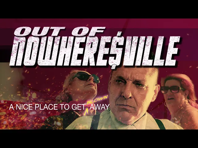 OUT OF NOWHERESVILLE Trailer (2021)