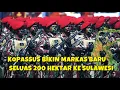 Lagu PERKUAT SULAWESI KOPASSUS BANGUN MARKAS BARU GRUP V SELUAS 200 HEKTAR