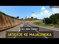 Lagu Jalur Sumedang Majalengka via Jatigede \u0026 Jalur Kaleci : Kadu, Lebaksiuh, Cintajaya, Cipicung