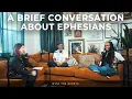 A Brief Conversation about Ephesians with Jasmine L Holmes and Melissa Kruger