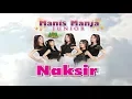 Download Lagu MANIS MANJA JUNIOR / M2J - NAKSIR [OFFICIAL MUSIC VIDEO]