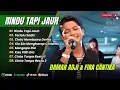 Download Lagu DAMAR ADJI FT CANTIKA - RINDU TAPI JAUH | TERLALU SADIS | MENGAPA DIA || LAGU POP TERPOPULER 2025
