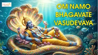 Om Namo Bhagavate Vasudevaya ॐ नमो भगवते वासुदेवाय | Chants for Meditation | Powerful Vishnu Mantra