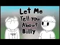 Download Lagu Let Me Tell You About Billy