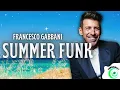 Francesco Gabbani - SUMMER FUNK (Testo/Lyrics)