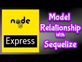 Sequelize Model Relationship in Express