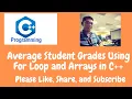 Average Student Grades Using For Loop and Arrays in C