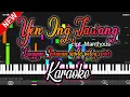 Download Lagu Yen Ing Tawang KARAOKE LANGGAM JARANAN Koplo Pelog 6 Cover