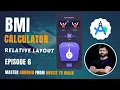 Part 1 - BMI Calculator Android kotlin Relative Layout in Android