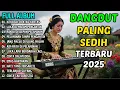 Download Lagu KEKASIH DI ATAS KERTAS - ALBUM DANGDUT PILIHAN TERBARU 2025 - DANGDUT SEDIH MENYENTUH HATI
