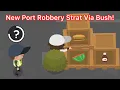 This New Port Robbing Strategy Is Busted - Sneaky Sasquatch