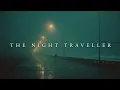 Download Lagu The Night Traveller  | A Journey Through Mist and Silence  - Ambient music compilation by NEOUS