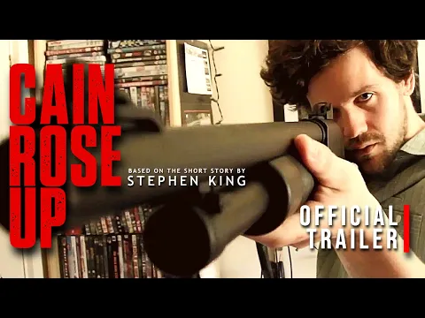 " Stephen King's - CAIN ROSE UP " - Official Trailer - Directed By Ranjeet S. Marwa