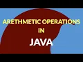 Arethmetic Operations in Java Java for Beginers Tutorial Not A Coder NotACoder1999