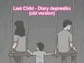 Download Lagu Last child - Diary depresiku old version