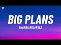 Big Plans (Lyrics) - Dhanda Nyoliwala