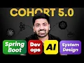 5 0 Job Ready Cohort Launch Spring Boot AI DevOps System Design Spring Boot 0 To 100