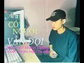 Download Lagu CÓ MỘT NGƯỜI VẪN ĐỢI - VIET LEE I PHẠM HỮU TRUYỀN COVER