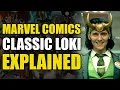 Marvel Comics Classic Loki Explained Comics Explained