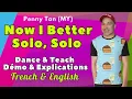 Now I Better Solo, Solo Line Dance (Dance \u0026 Teach / Démo \u0026 Explications / French \u0026 English)
