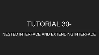 Java Programming Tutorial 30 - Nested Interfaces and Extending Interfaces IDE in English