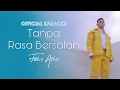 Download Lagu Fabio Asher - Tanpa Rasa Bersalah (Official Karaoke)