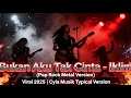 Lagu Bukan Aku Tak Cinta – Iklim (Rock Metal Version) | Full Scream Cover 2025 | Cyla Musik