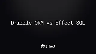 Drizzle ORM vs Effect SQL Migrations DX Use Cases