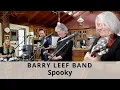 Download Lagu Spooky (Atlanta Rhythm Section) cover by the Barry Leef Band