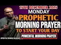 [MONDAY, 15TH DECEMBER] EARLY MORNING POWERFUL PROPHETIC MORNING PRAYER BY APOSTLE JOSHUA SELMAN