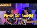 Download Lagu We've Got Tonight | Kenny Rogers \u0026 Sheena Easton - Sweetnotes Cover
