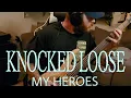 Knocked Loose: My Heroes (Bass Cover)