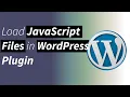 Load JavaScript File in Your WordPress Plugin